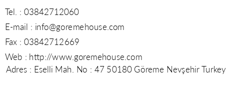 Greme House Hotel telefon numaralar, faks, e-mail, posta adresi ve iletiim bilgileri
